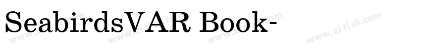 SeabirdsVAR Book字体转换 SeabirdsVAR Book字体转换